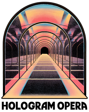 Hologram Opera